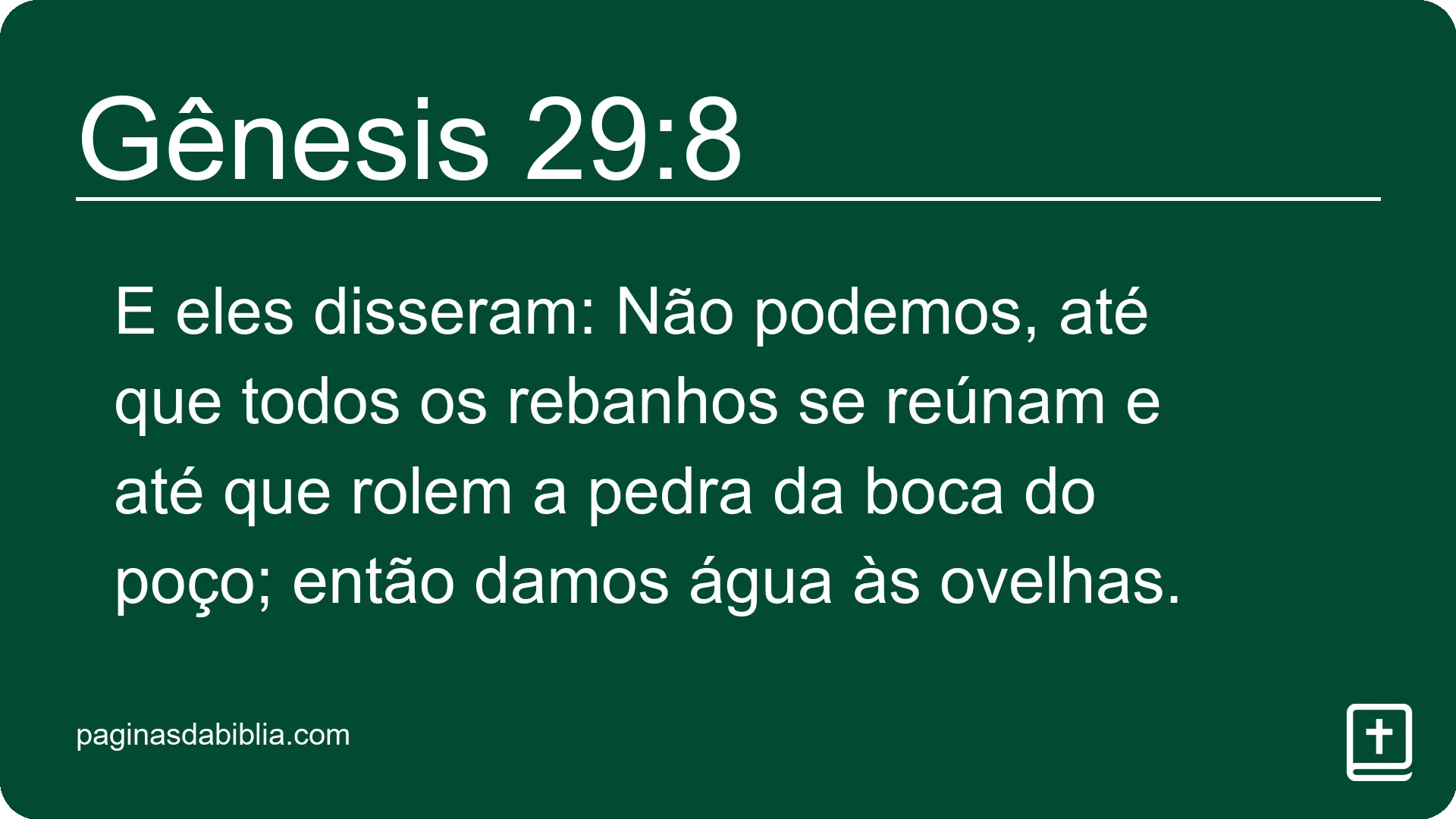 Gênesis 29:8