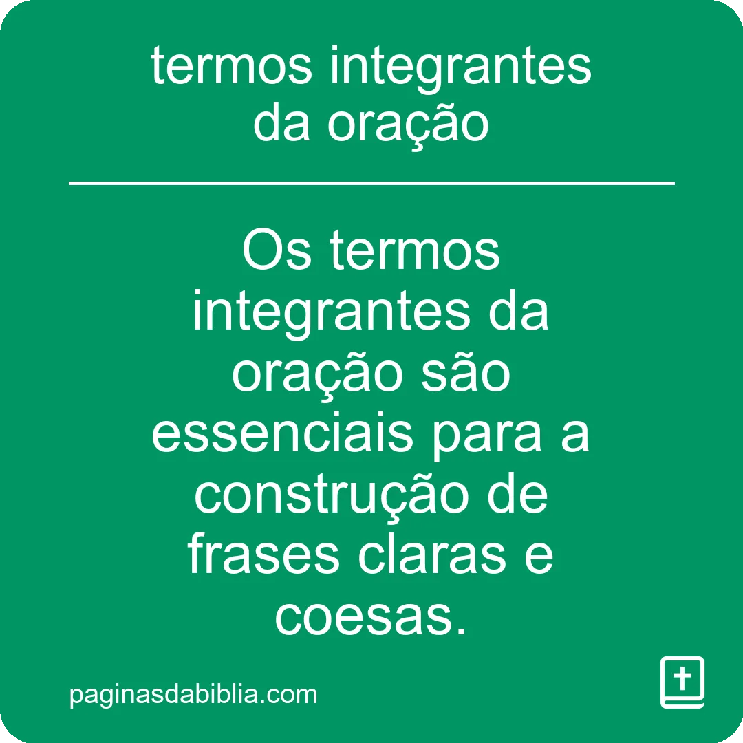 termos integrantes da oração