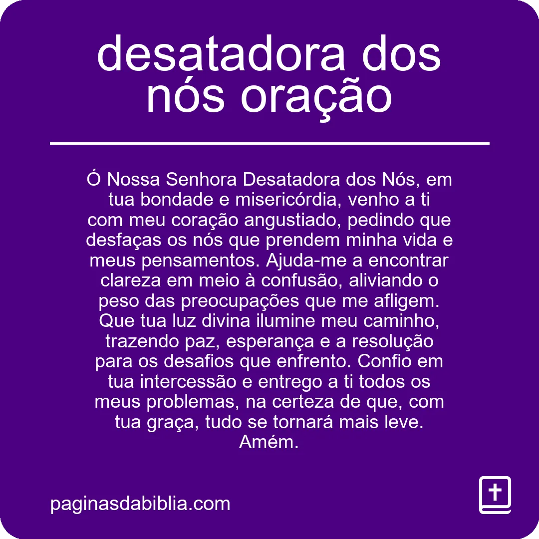 desatadora dos nós oração