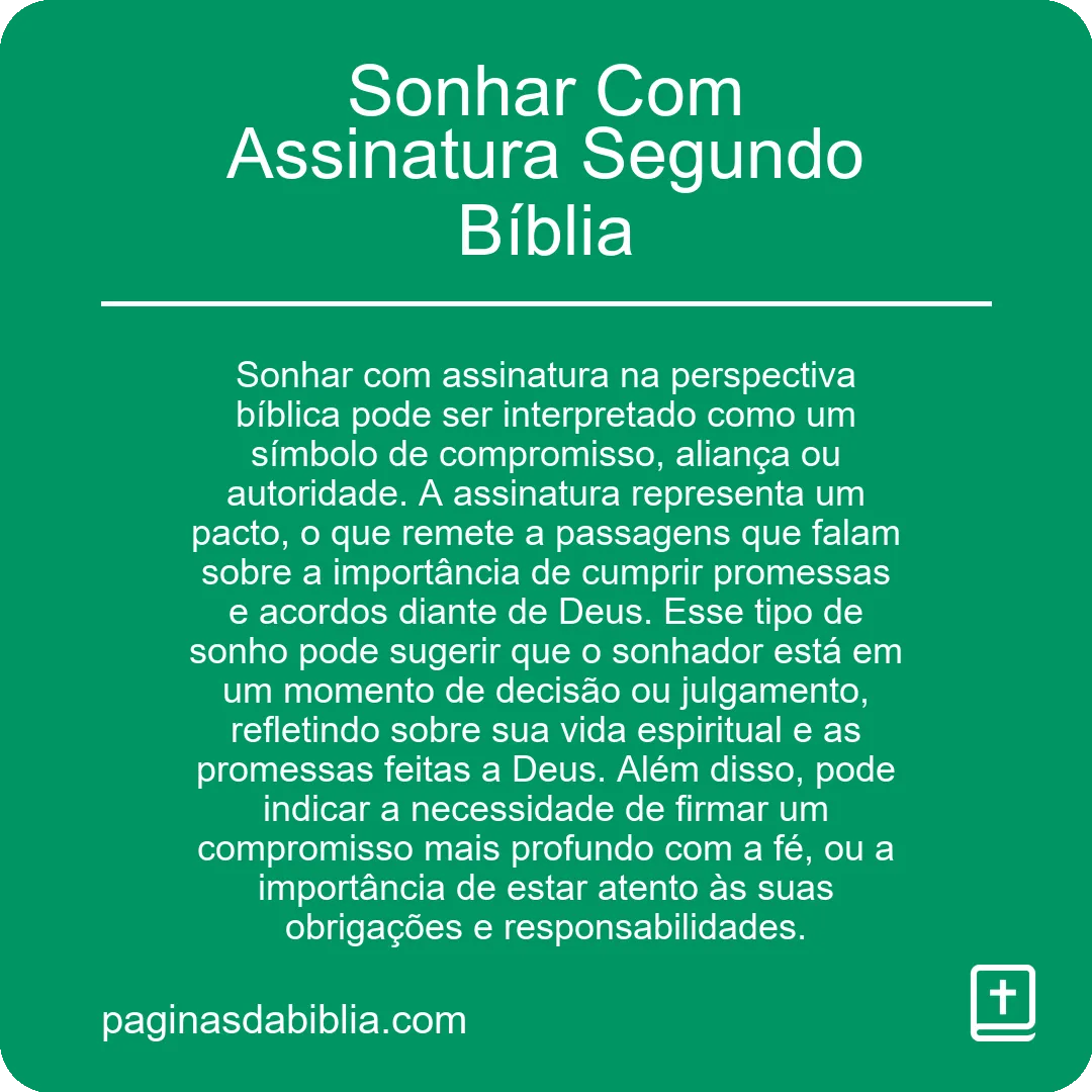 Sonhar Com Assinatura Segundo Bíblia