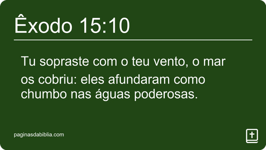 Êxodo 15:10