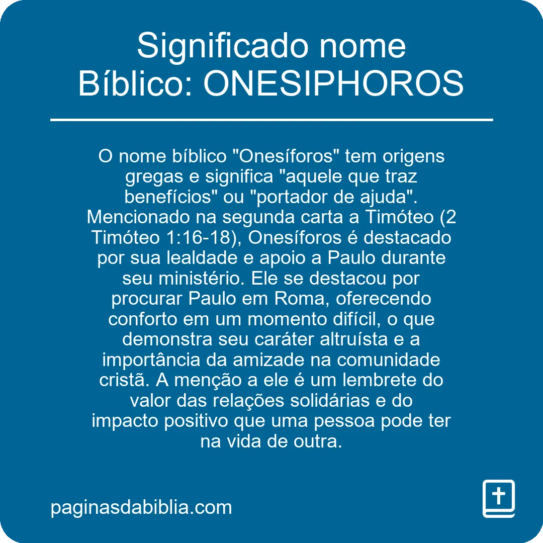 Significado nome Bíblico: ONESIPHOROS