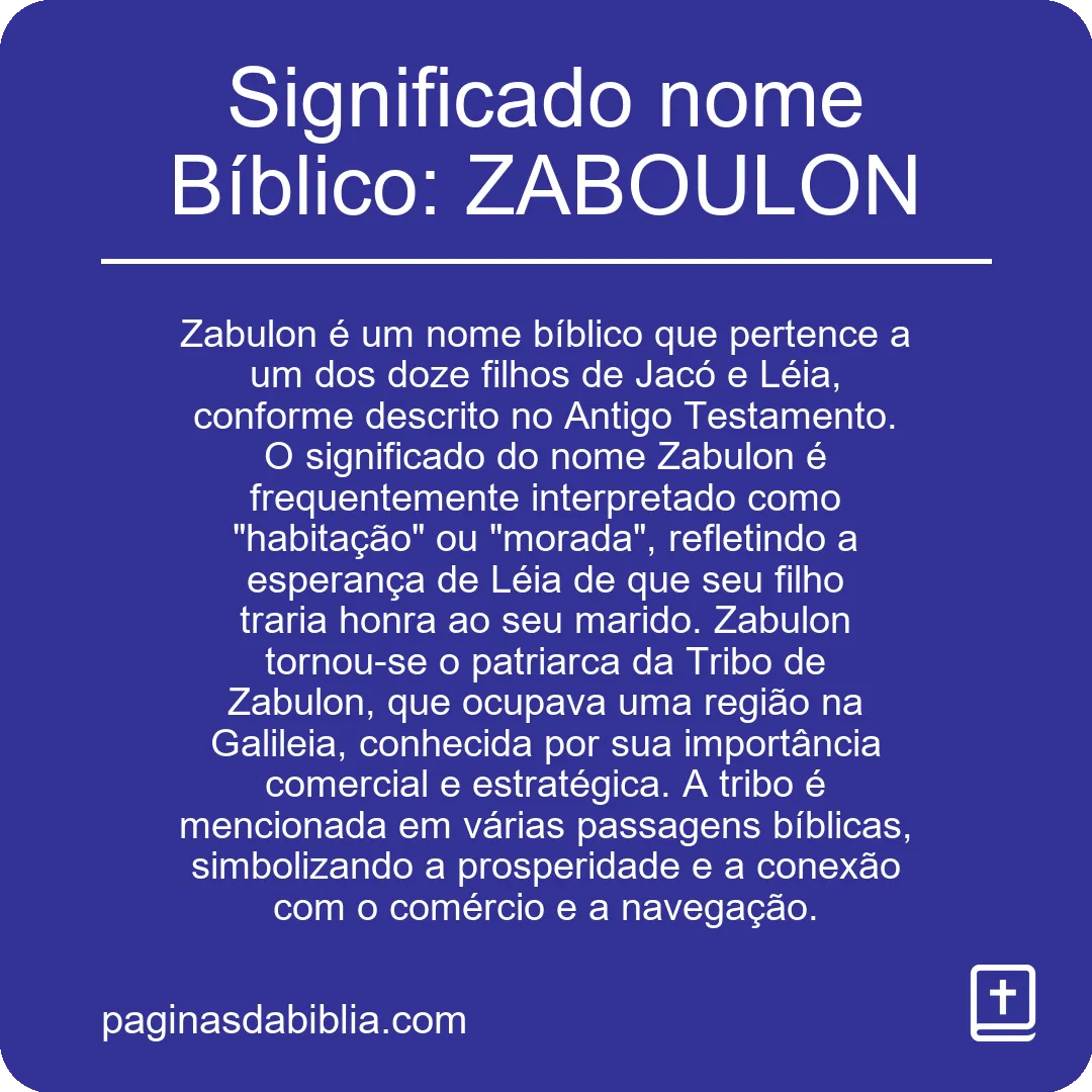 Significado nome Bíblico: ZABOULON