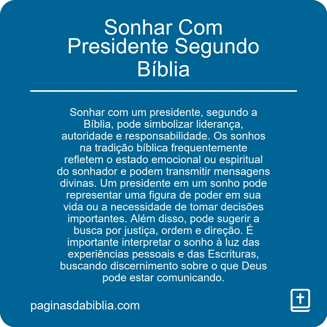 Sonhar Com Presidente Segundo Bíblia