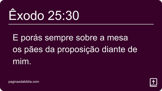 Êxodo 25:30