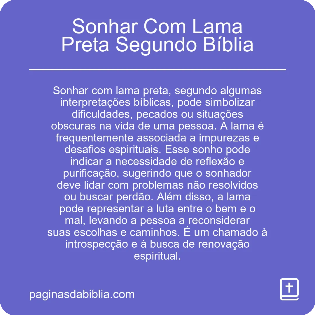 Sonhar Com Lama Preta Segundo Bíblia