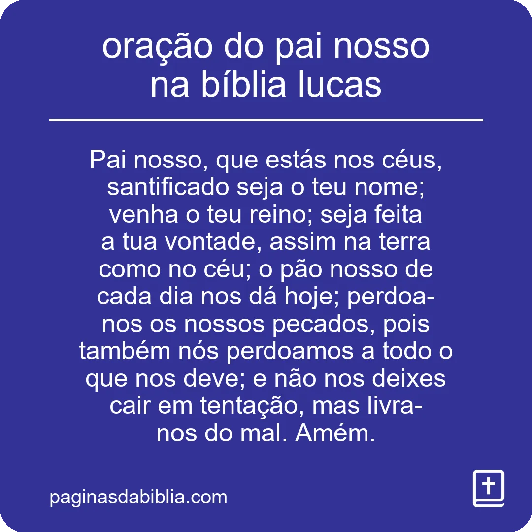 oração do pai nosso na bíblia lucas