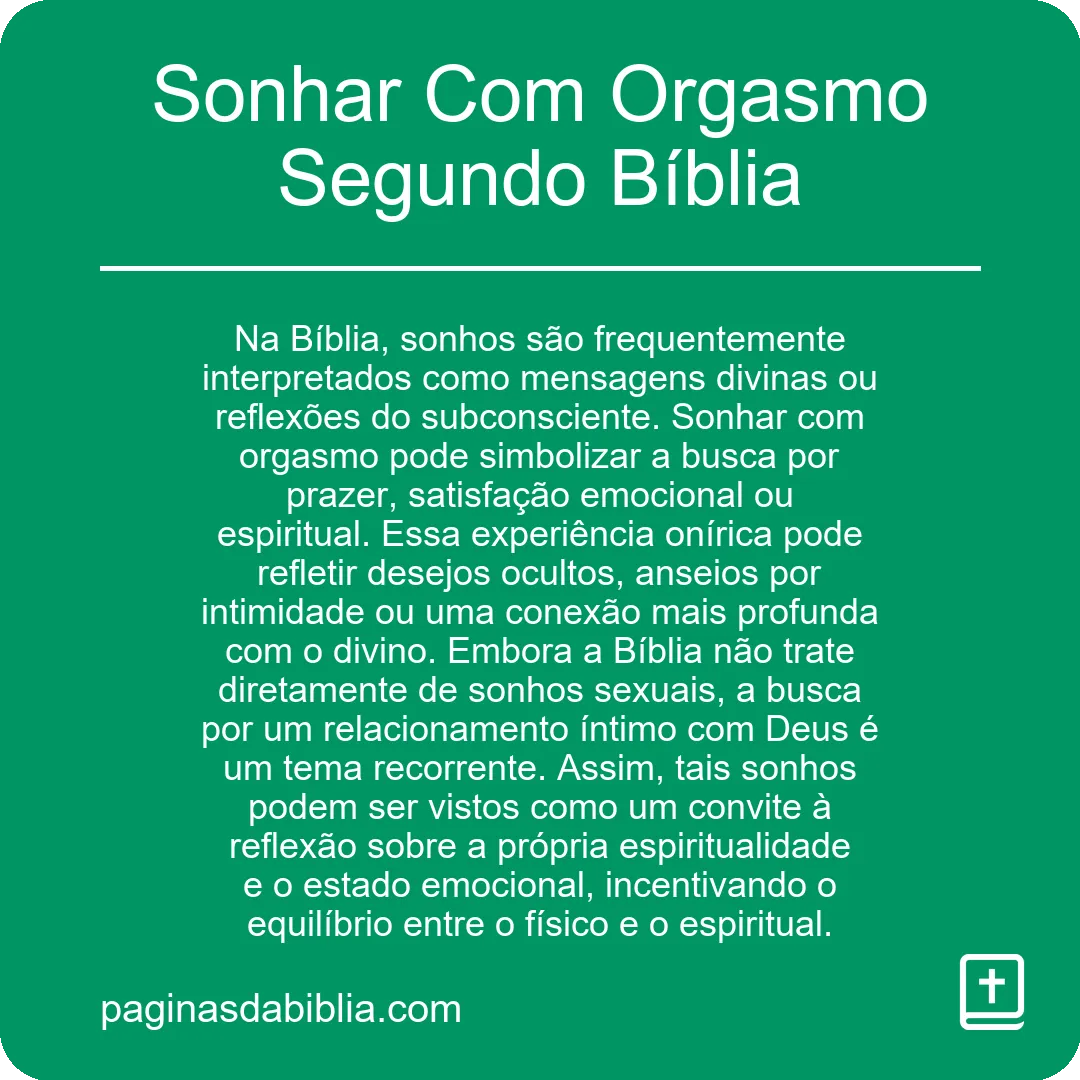 Sonhar Com Orgasmo Segundo Bíblia