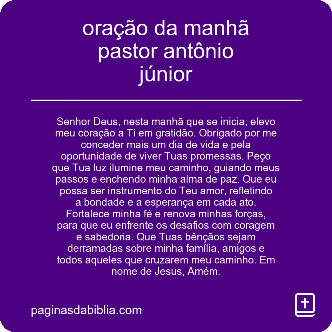 oração da manhã pastor antônio júnior