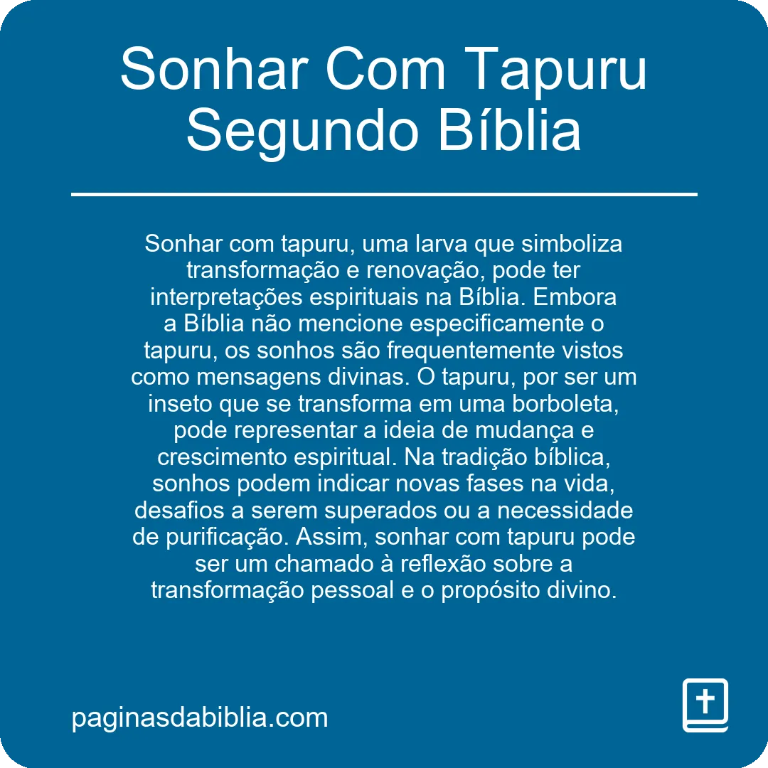 Sonhar Com Tapuru Segundo Bíblia