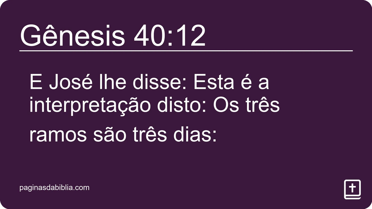 Gênesis 40:12