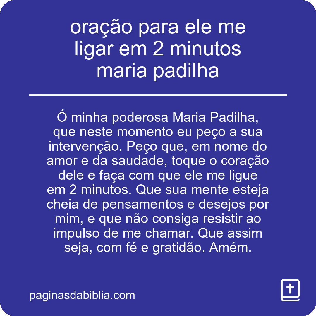 oração para ele me ligar em 2 minutos maria padilha