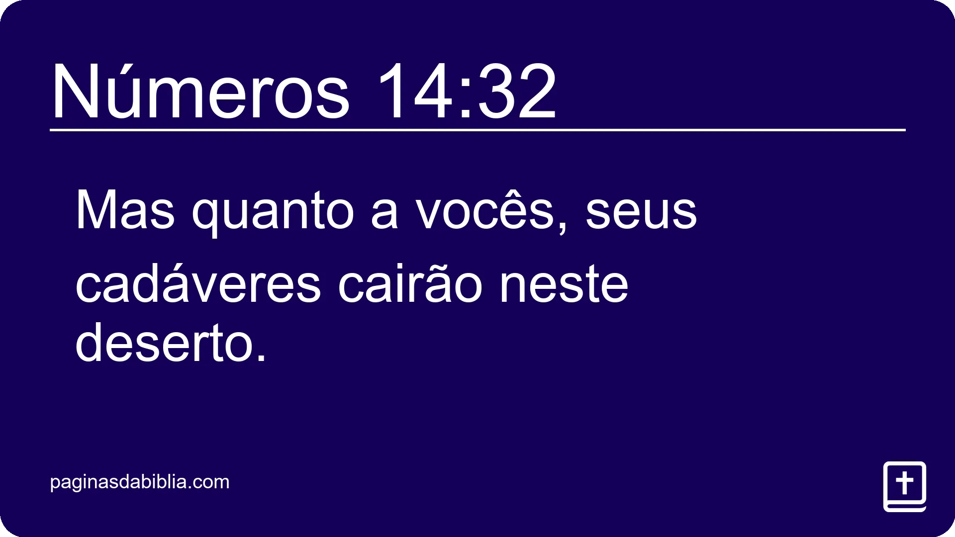 Números 14:32