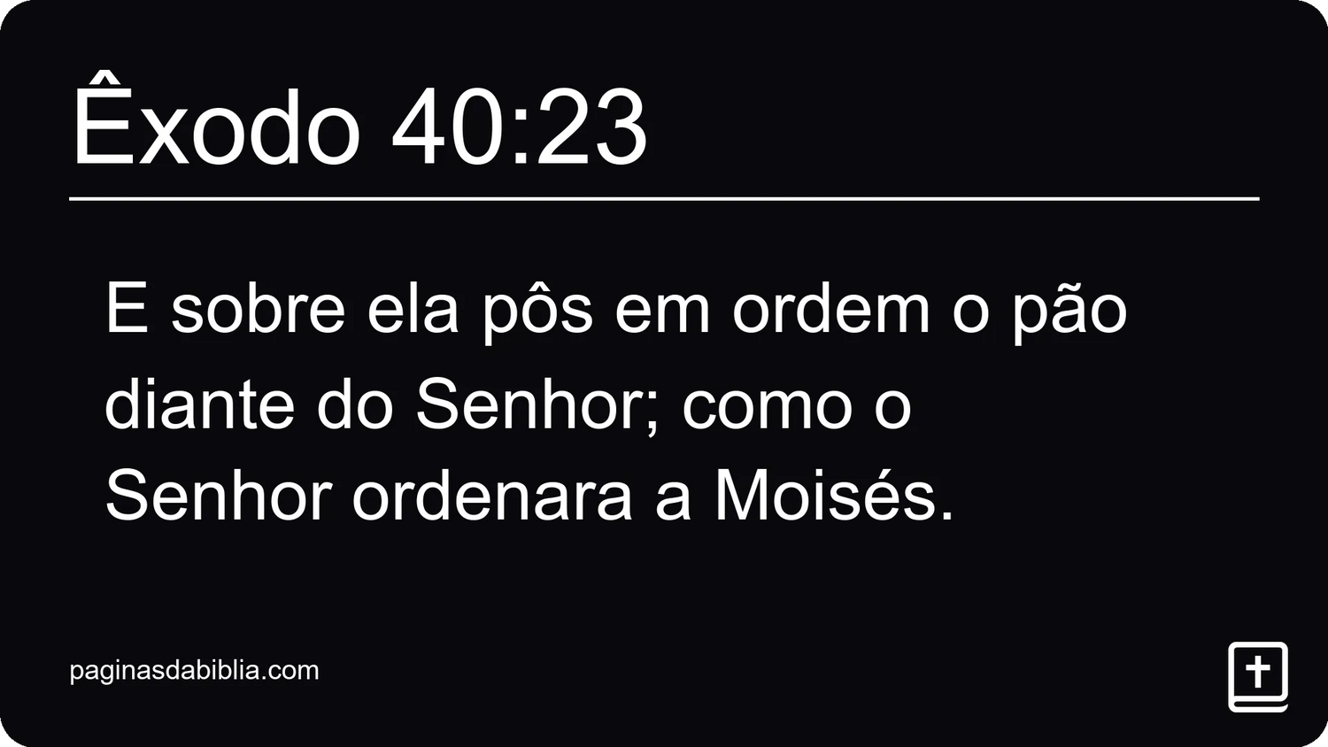 Êxodo 40:23