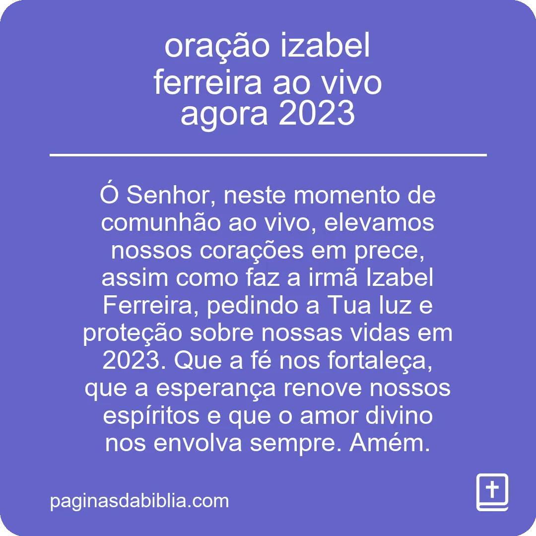 oração izabel ferreira ao vivo agora 2023