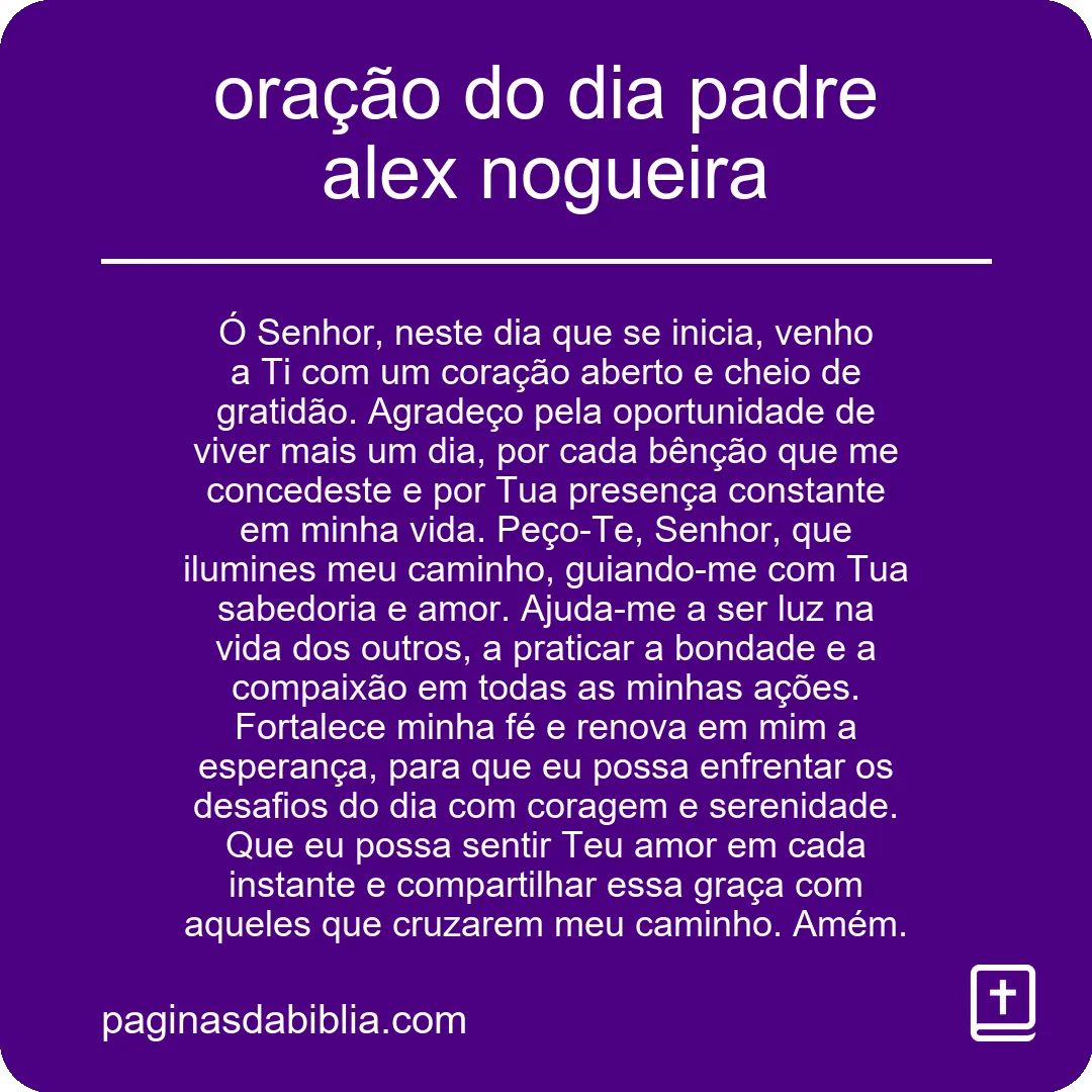 oração do dia padre alex nogueira