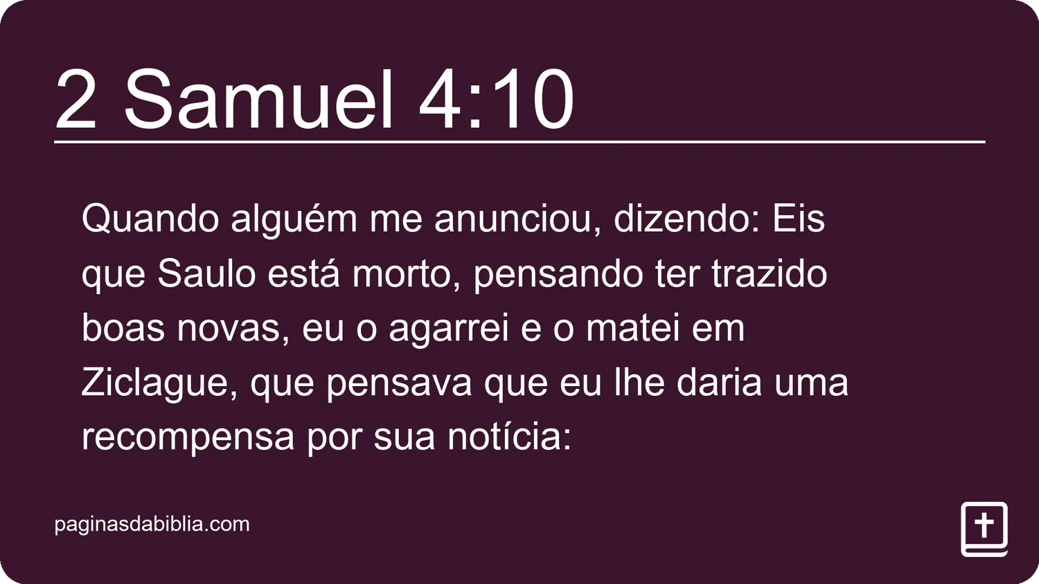 2 Samuel 4:10