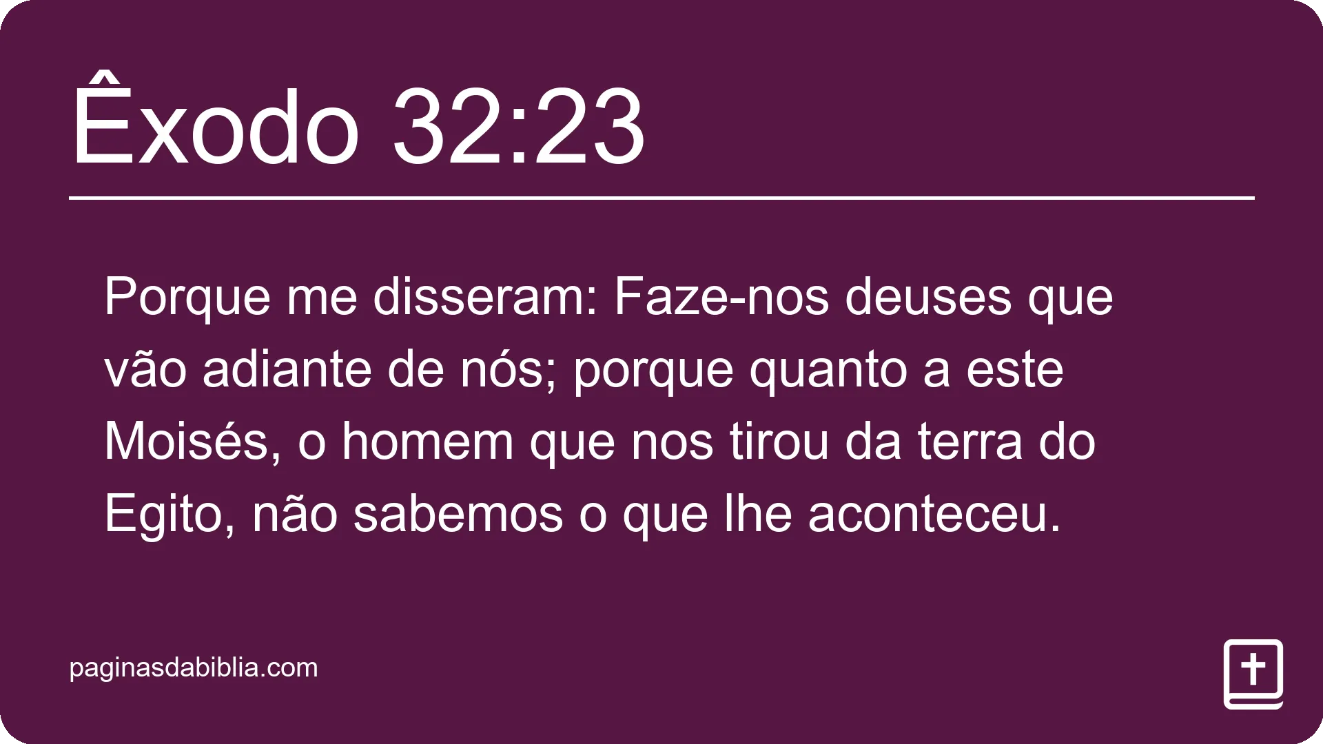 Êxodo 32:23