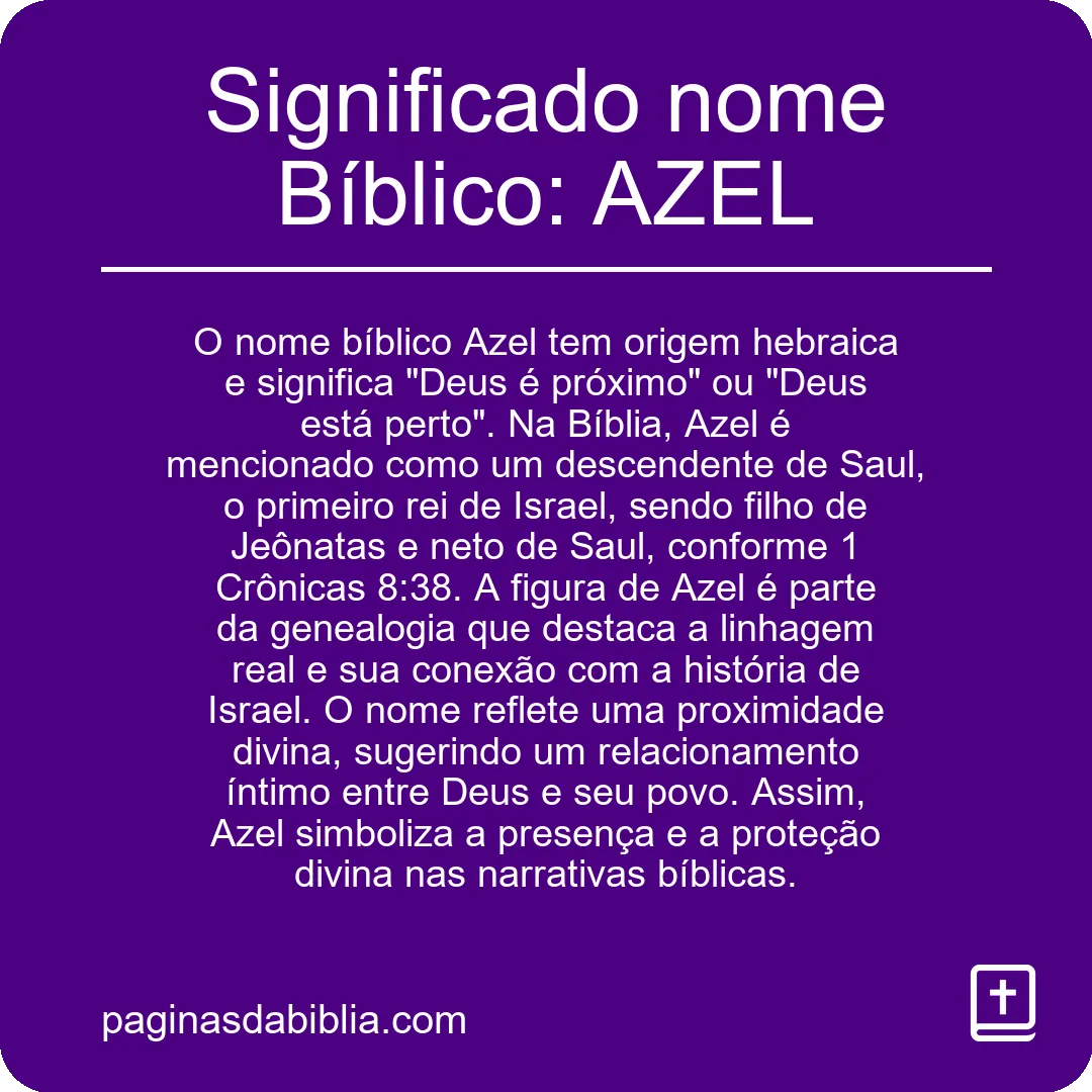 Significado nome Bíblico: AZEL