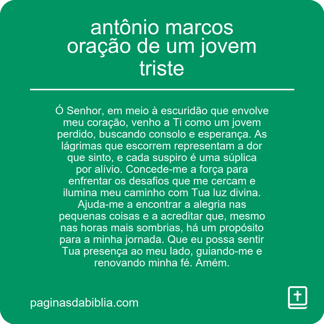 antônio marcos oração de um jovem triste