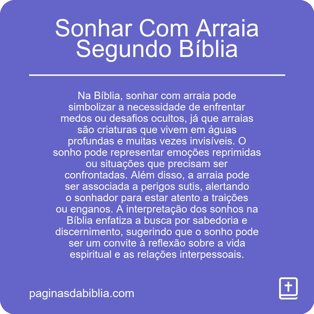 Sonhar Com Arraia Segundo Bíblia