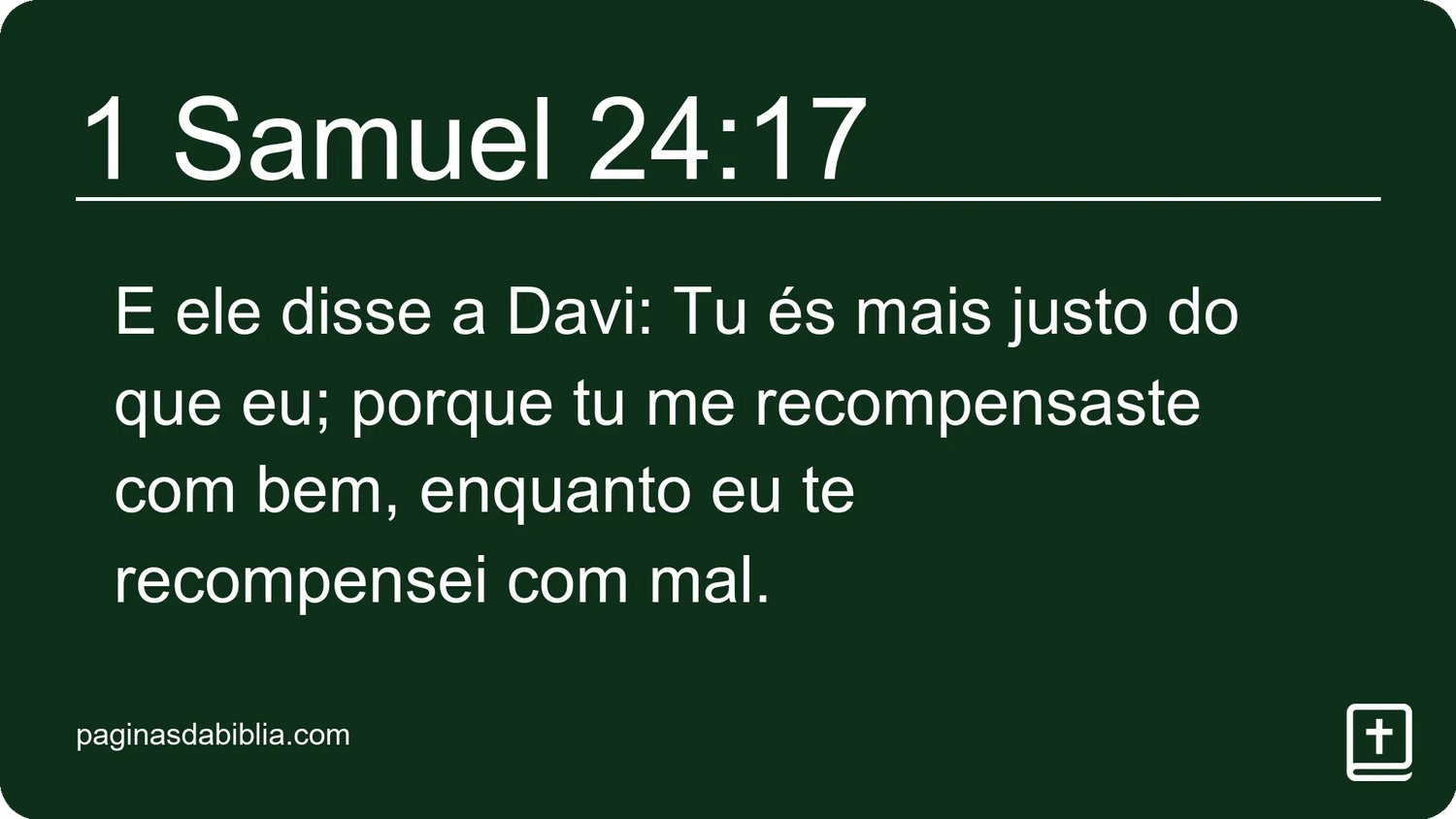 1 Samuel 24:17