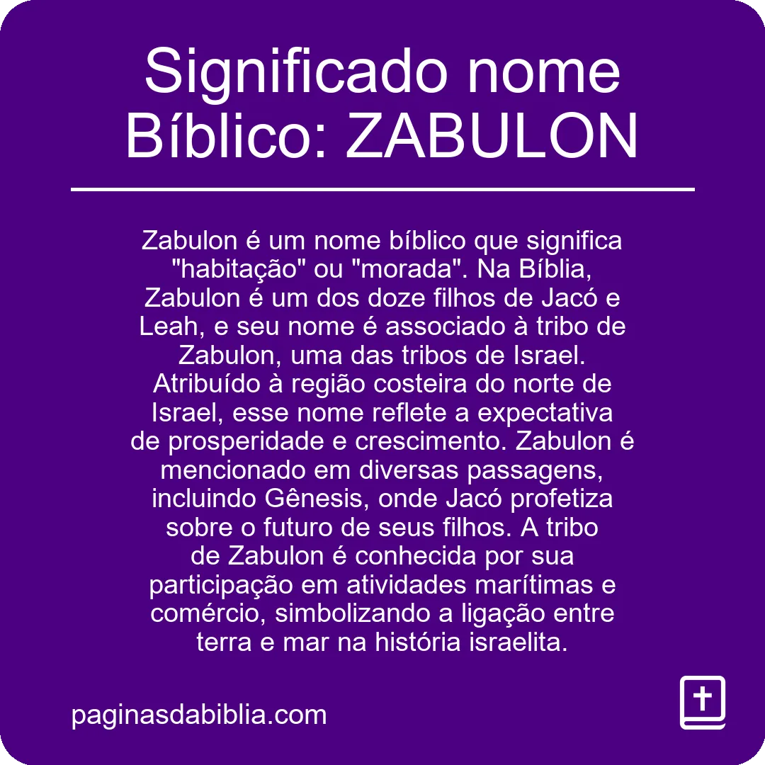 Significado nome Bíblico: ZABULON