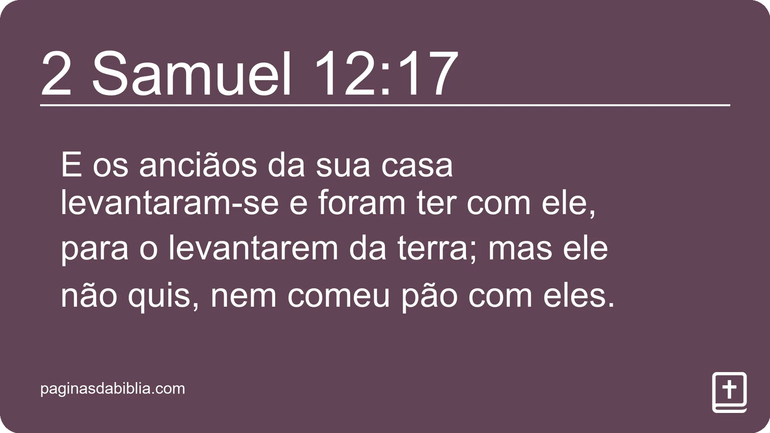 2 Samuel 12:17