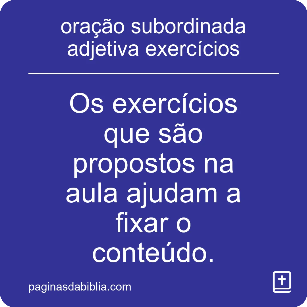 oração subordinada adjetiva exercícios