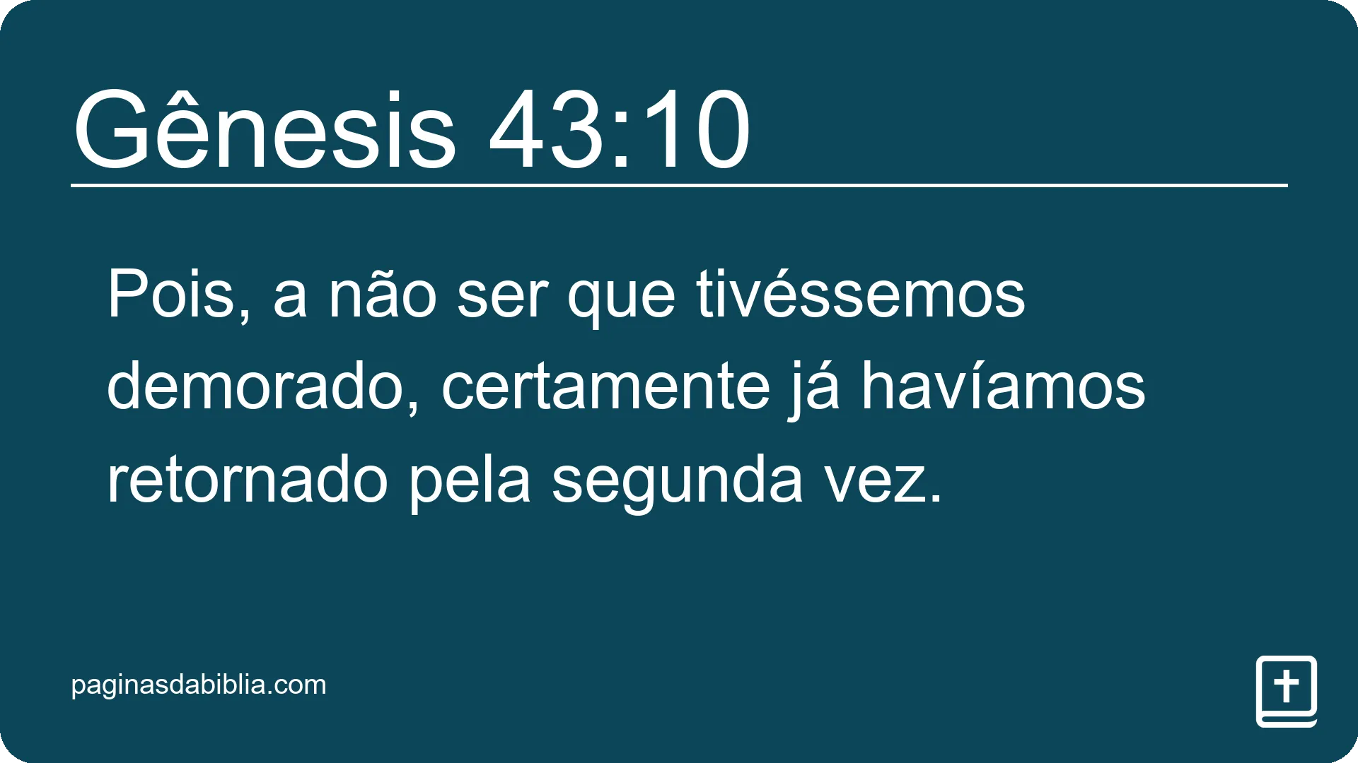 Gênesis 43:10