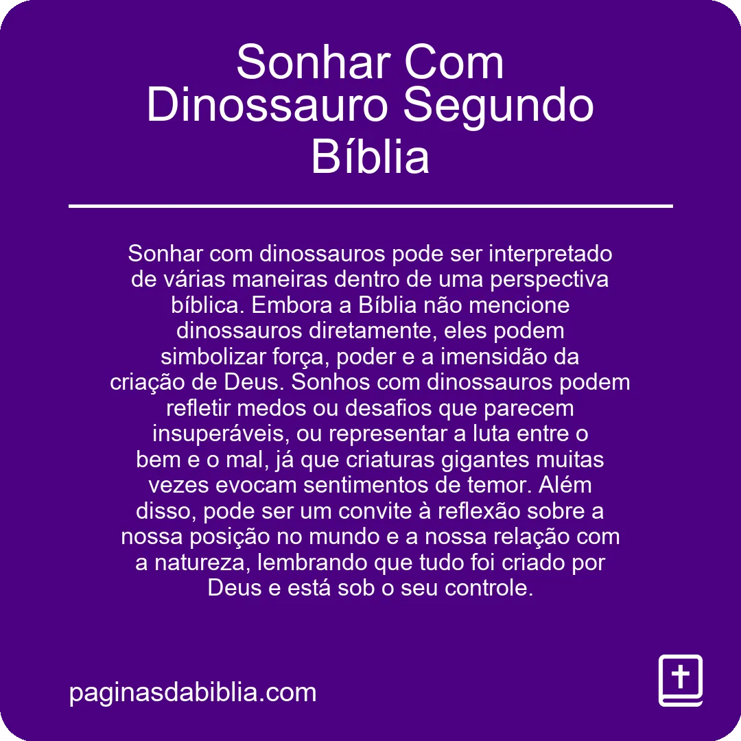 Sonhar Com Dinossauro Segundo Bíblia