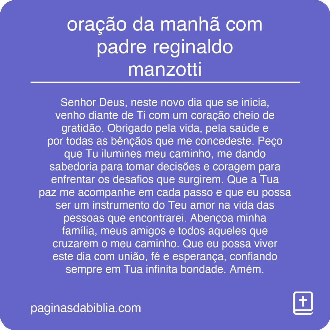 oração da manhã com padre reginaldo manzotti