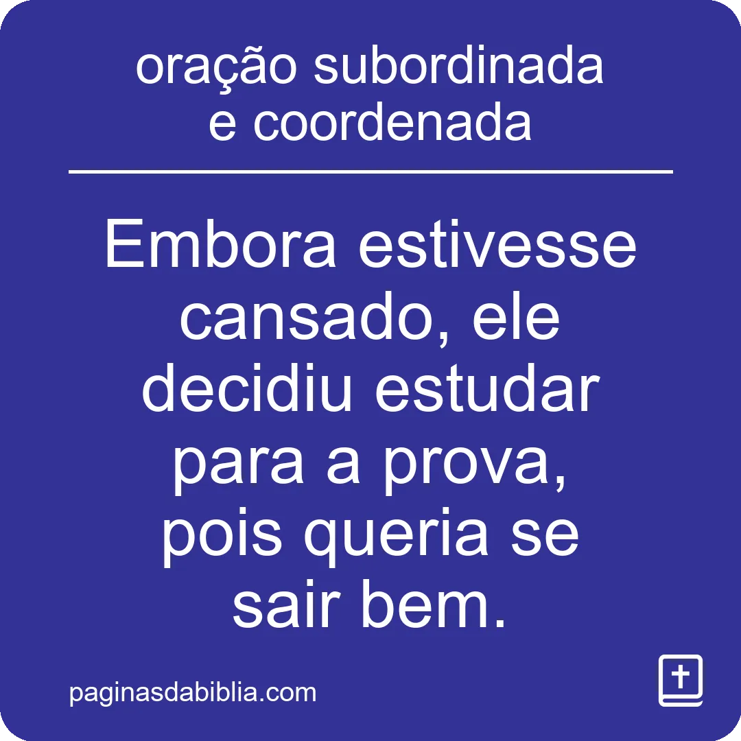 oração subordinada e coordenada