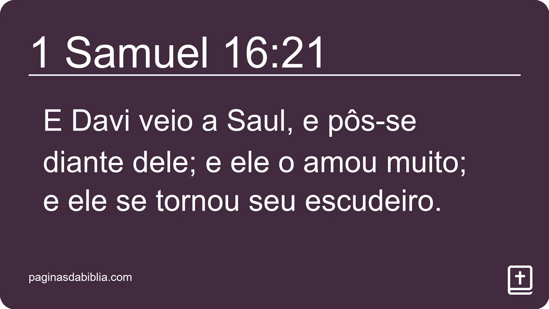 1 Samuel 16:21