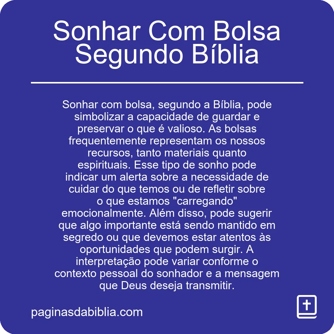 Sonhar Com Bolsa Segundo Bíblia