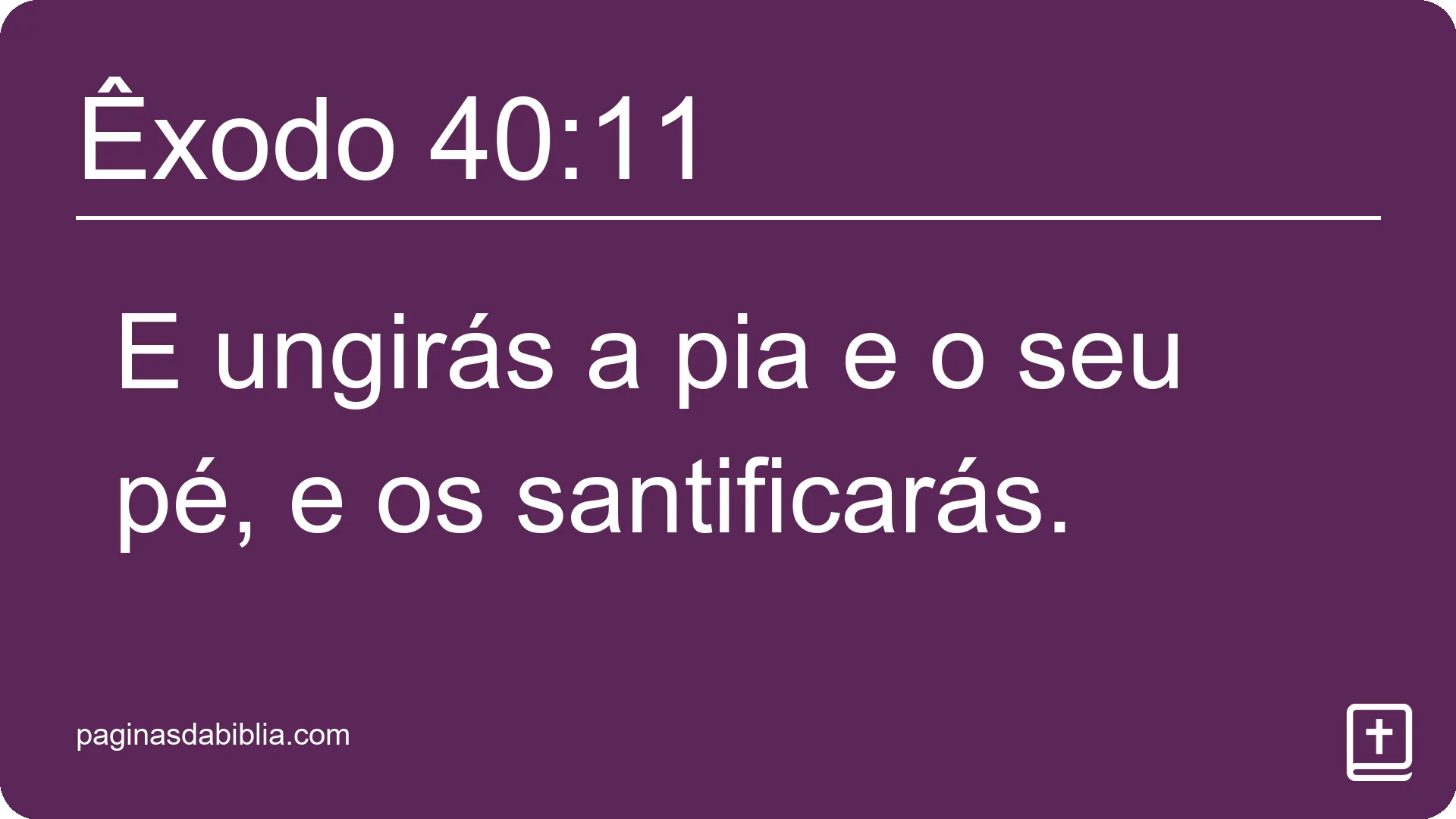 Êxodo 40:11