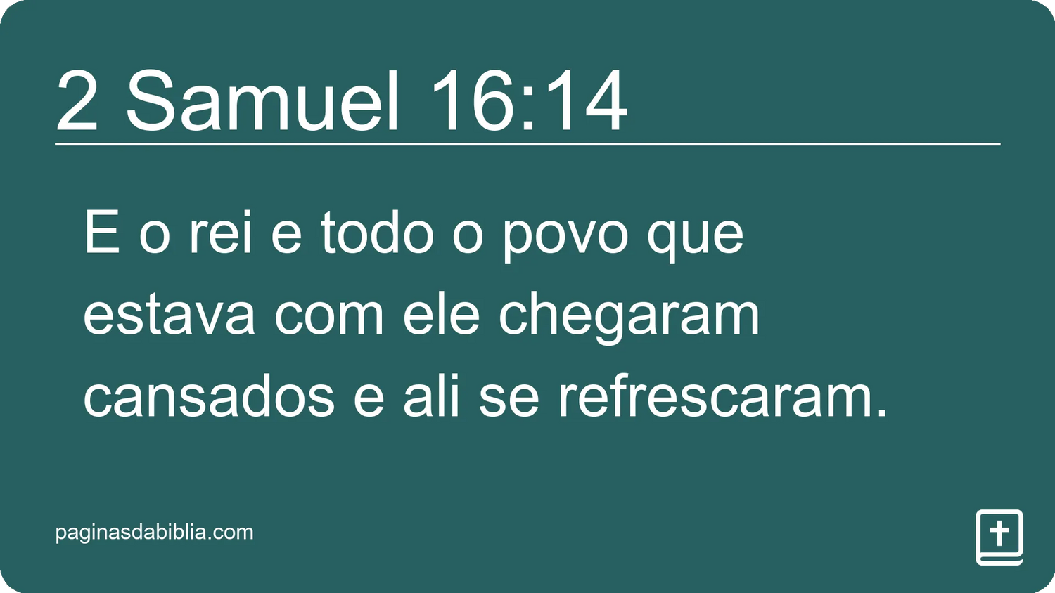 2 Samuel 16:14