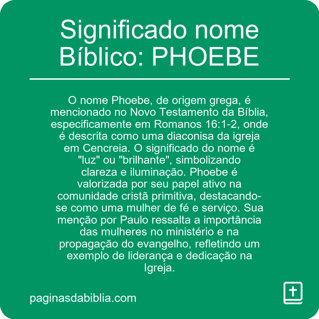 Significado nome Bíblico: PHOEBE