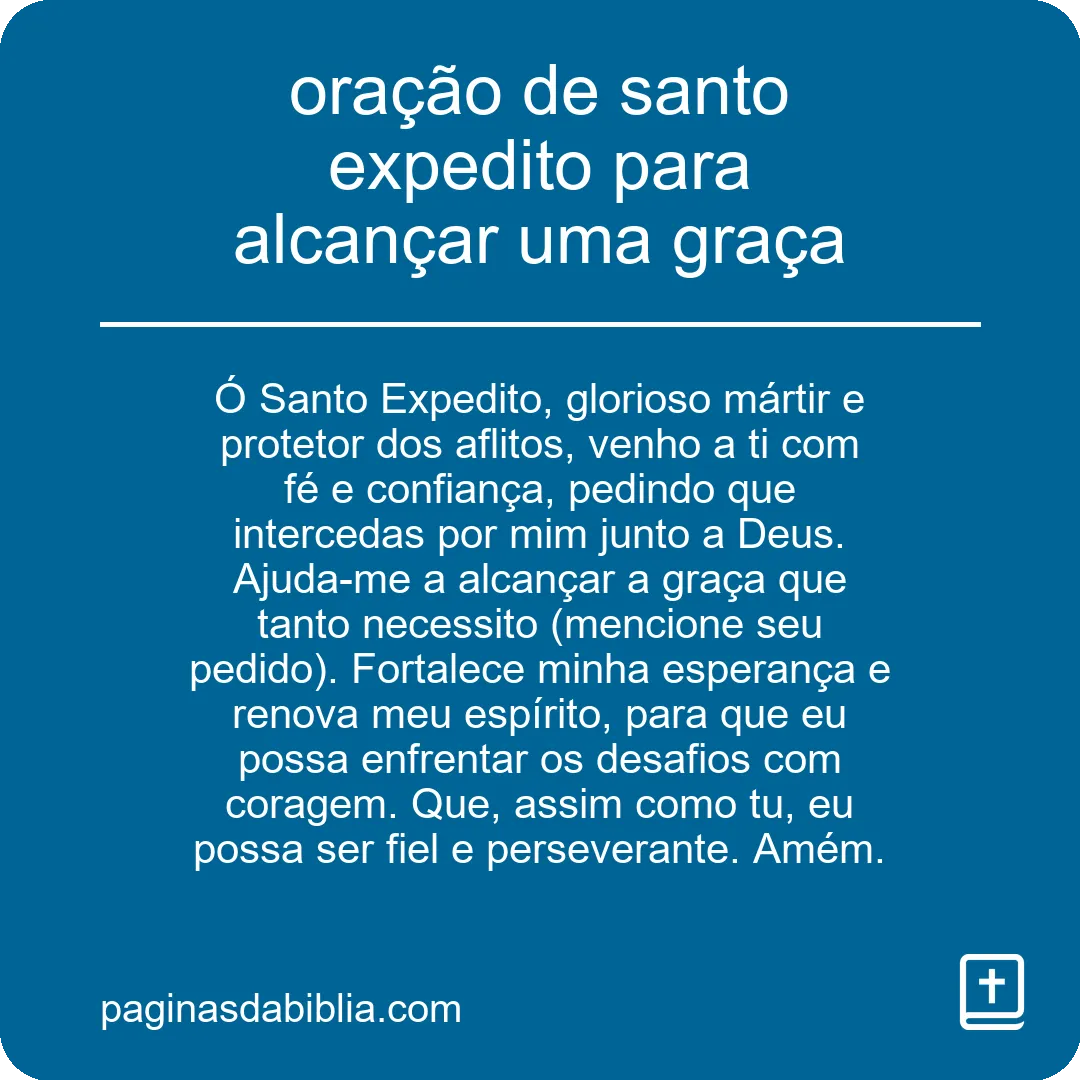 oração de santo expedito para alcançar uma graça