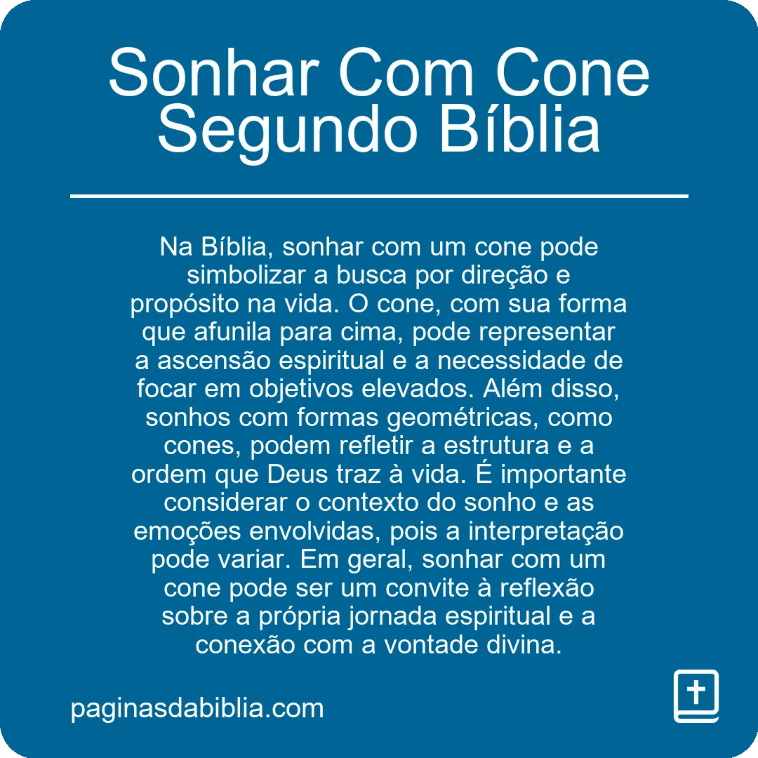 Sonhar Com Cone Segundo Bíblia