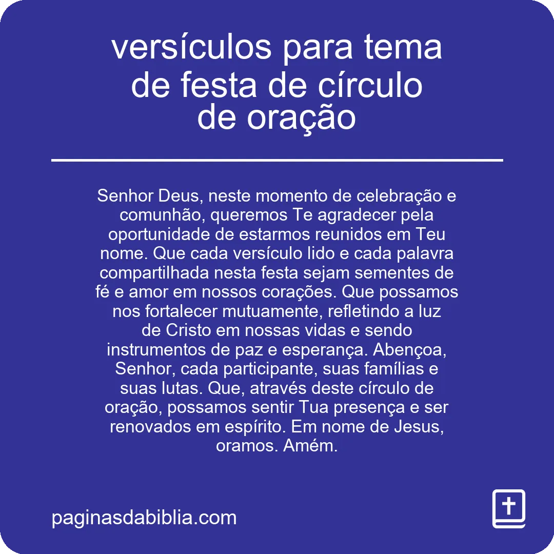 versículos para tema de festa de círculo de oração