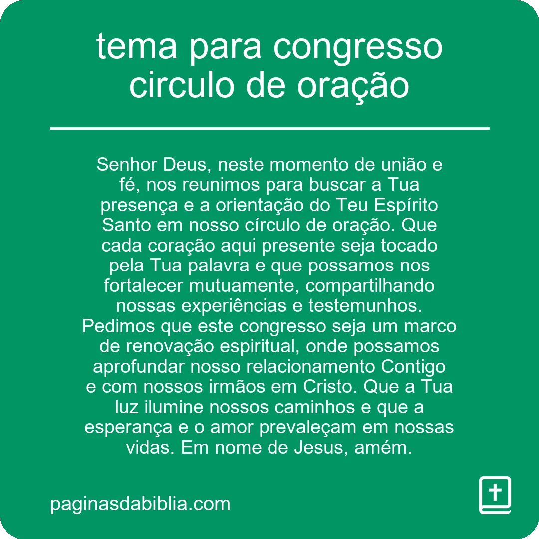 tema para congresso circulo de oração