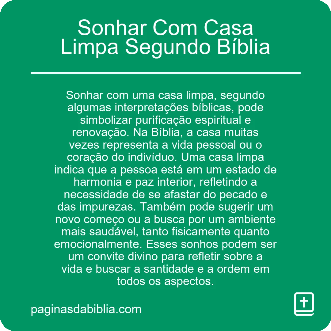 Sonhar Com Casa Limpa Segundo Bíblia