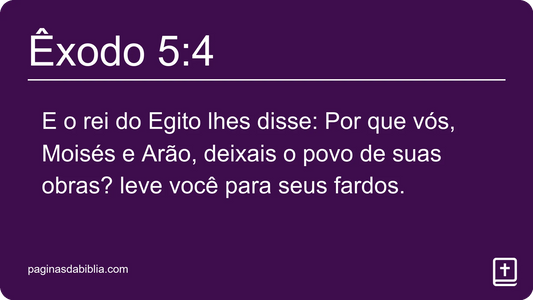 Êxodo 5:4