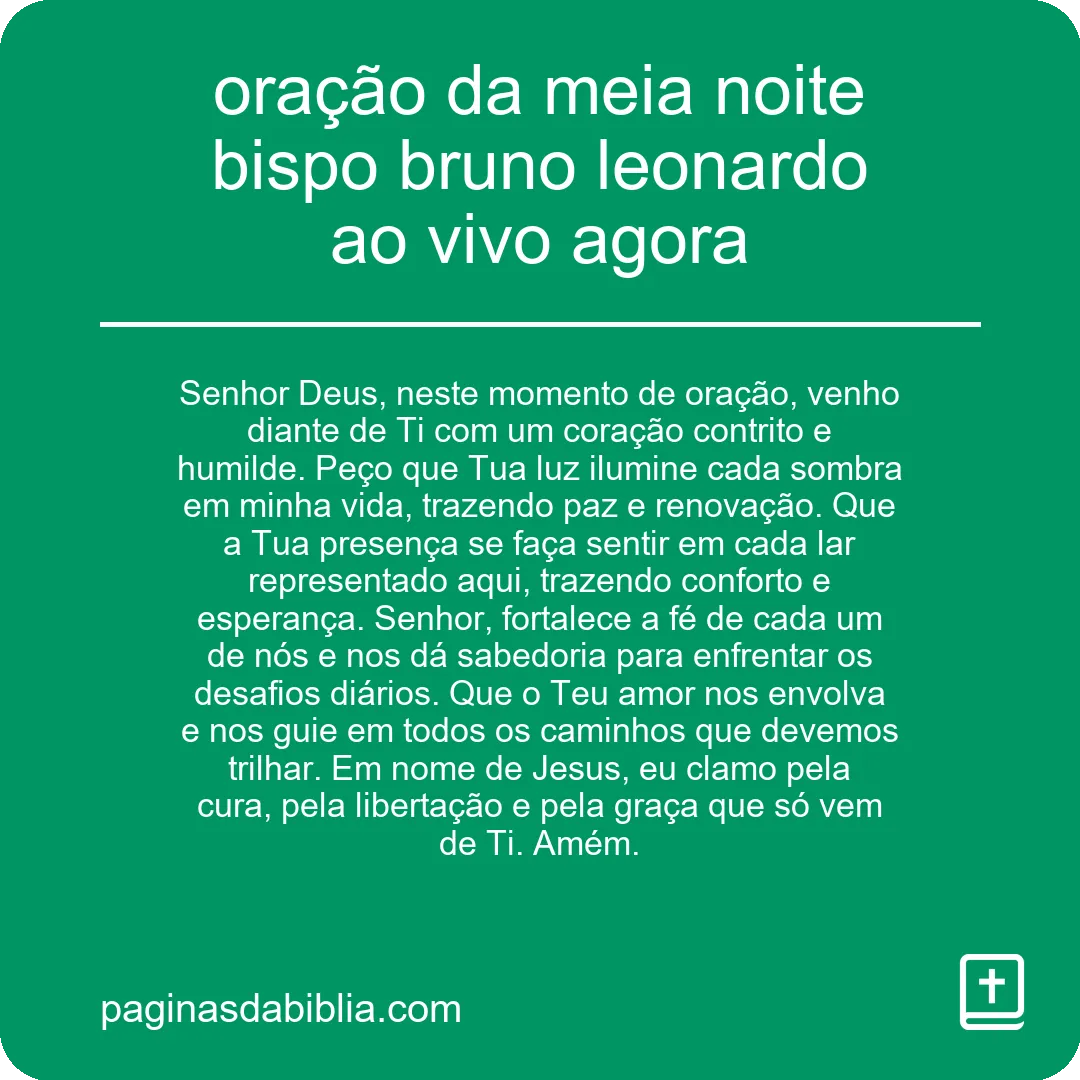 oração da meia noite bispo bruno leonardo ao vivo agora