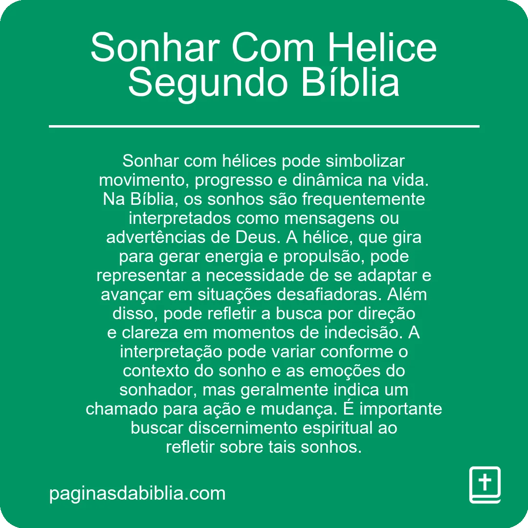 Sonhar Com Helice Segundo Bíblia