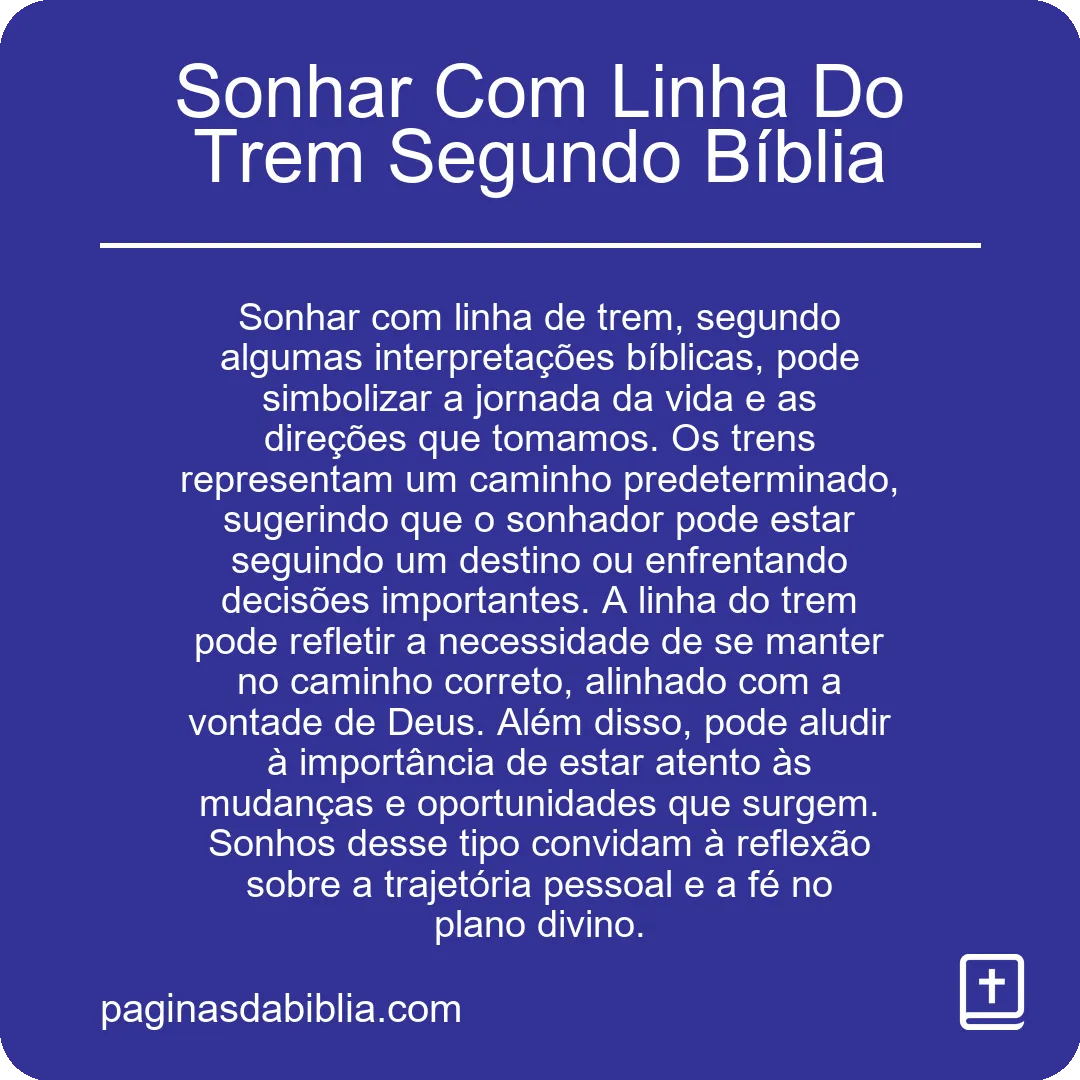 Sonhar Com Linha Do Trem Segundo Bíblia