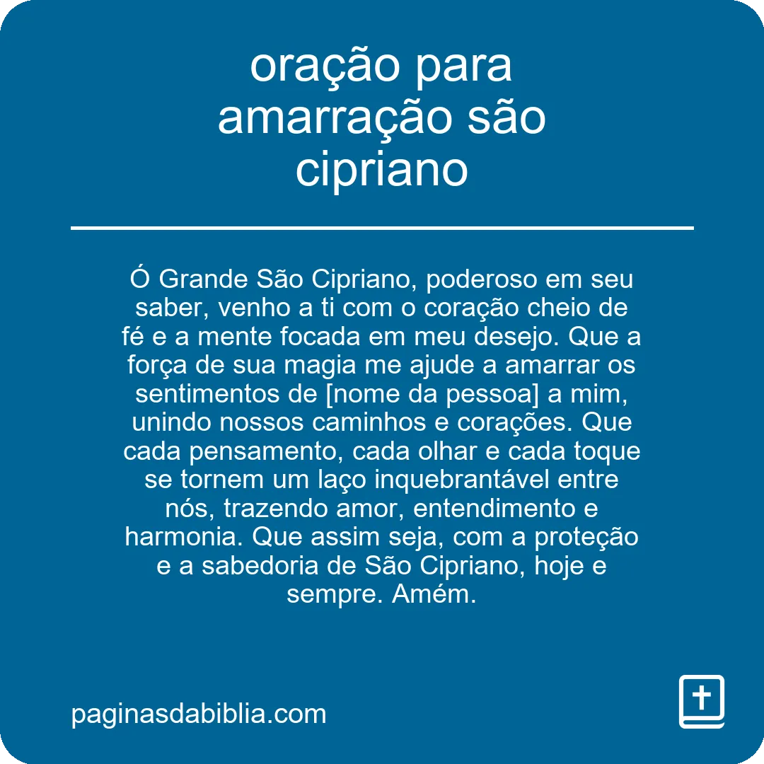 oração para amarração são cipriano