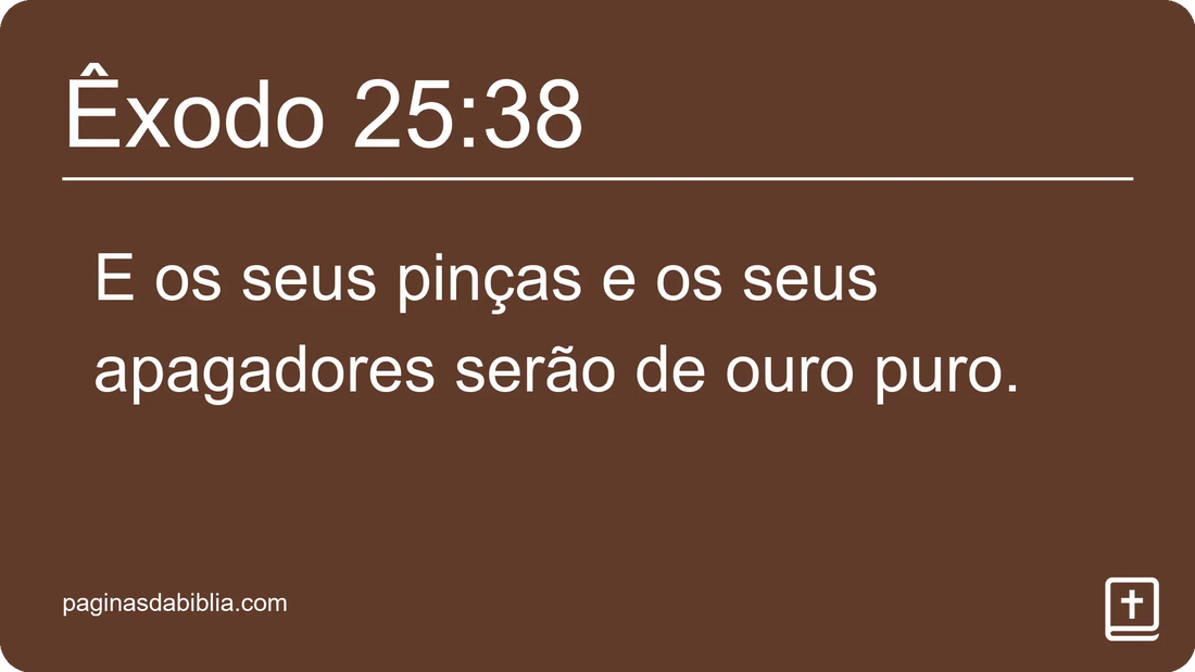 Êxodo 25:38