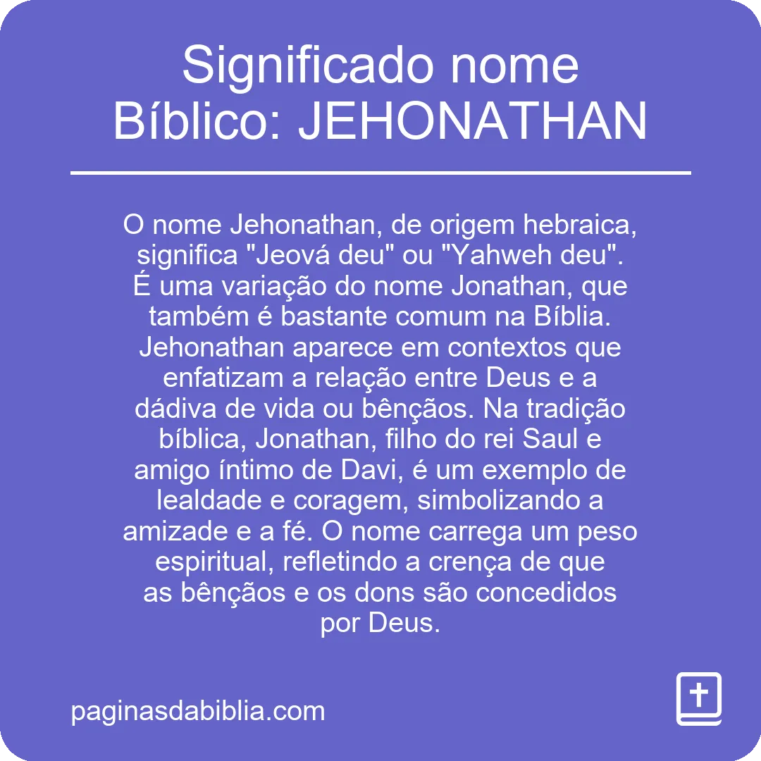 Significado nome Bíblico: JEHONATHAN